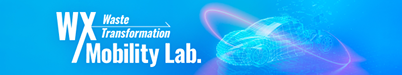 Waste Transformation Mobility Lab.